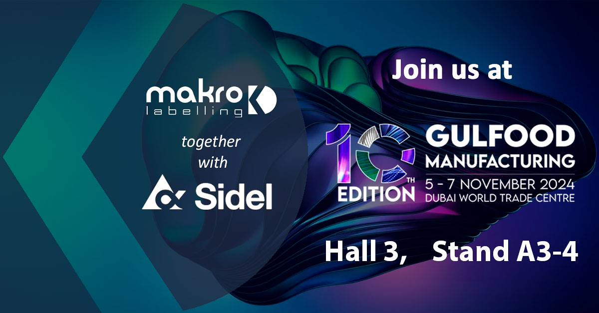 Makro Labelling en Gulfood Manufacturing 2024